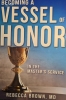 * Book: Becoming A Vessel of Honor