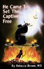 * Book: He Came To Set The Captives Free